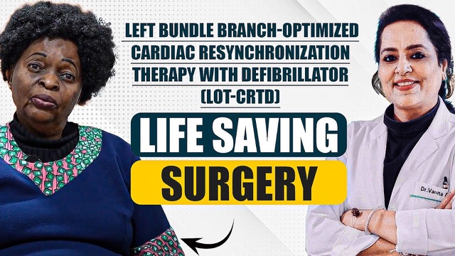 Susan from Zambia – cardiac resynchronization therapy (LOT-CRTD) at Apollo Hospitals